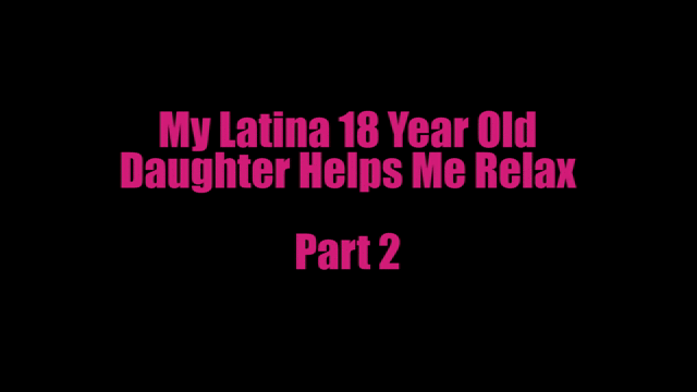 best of Stepdaughter latina relax year helps