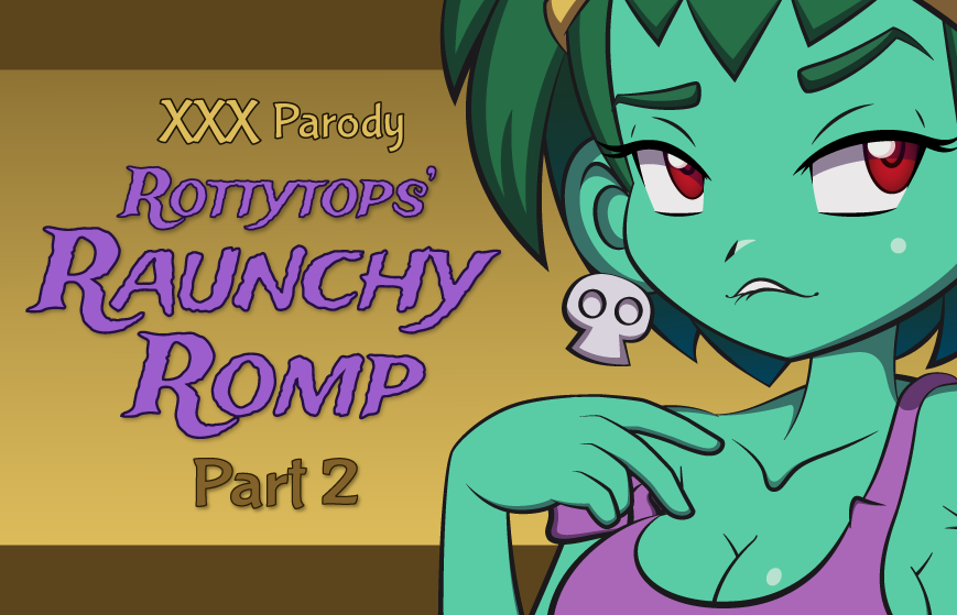 best of Part rottytops parody raunchy romp